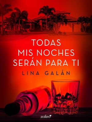 Todas mis noches serán para ti - ebook